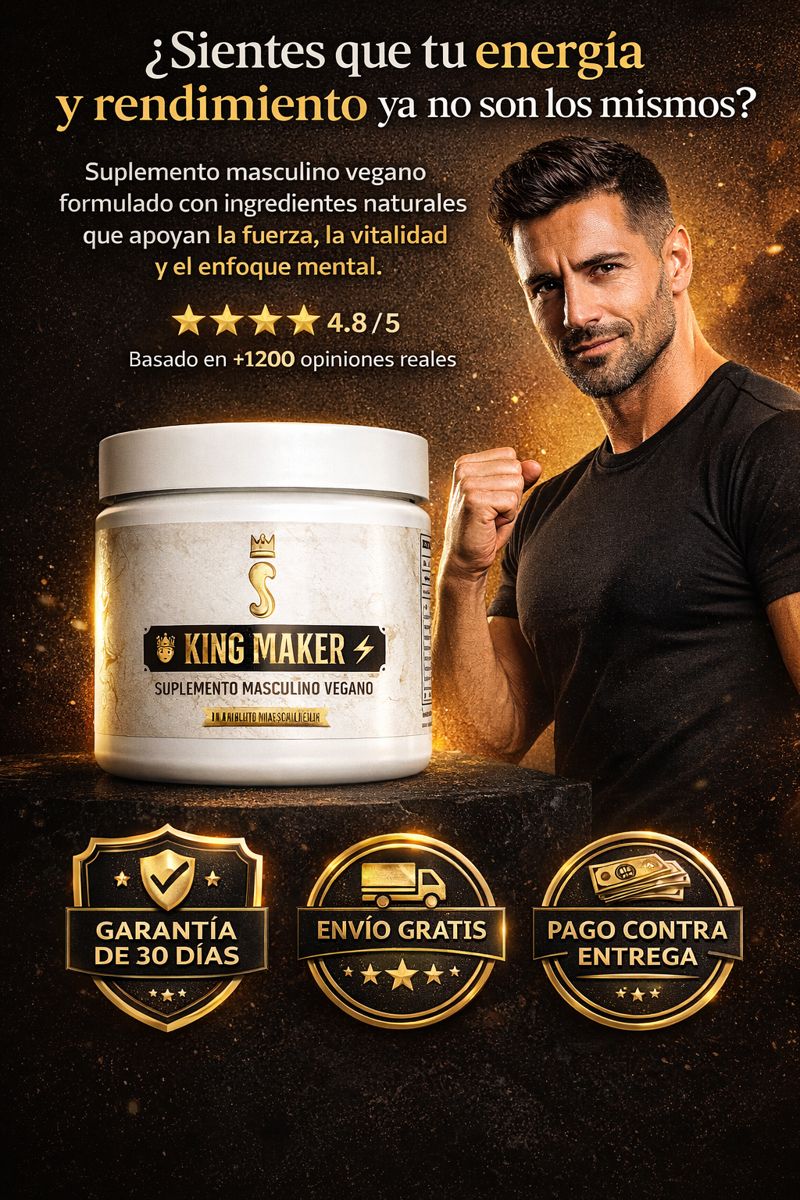King Maker - Suplemento Masculino que Apoya tu Rendimiento Diario